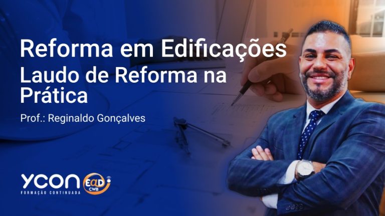 Reforma em Edificações – Laudo de Reforma na Prática